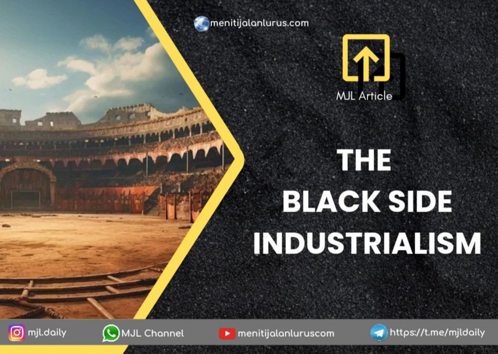 The Black Side of Industrialism (Capitalism)